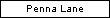 Penna Lane